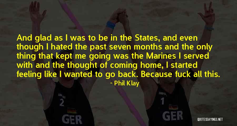 Maluho Quotes By Phil Klay Maluho Quotes By Phil Klay