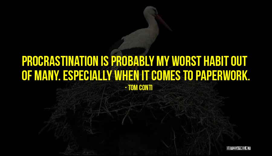 Malum Amo Jones Quotes By Tom Conti Malum Amo Jones Quotes By Tom Conti