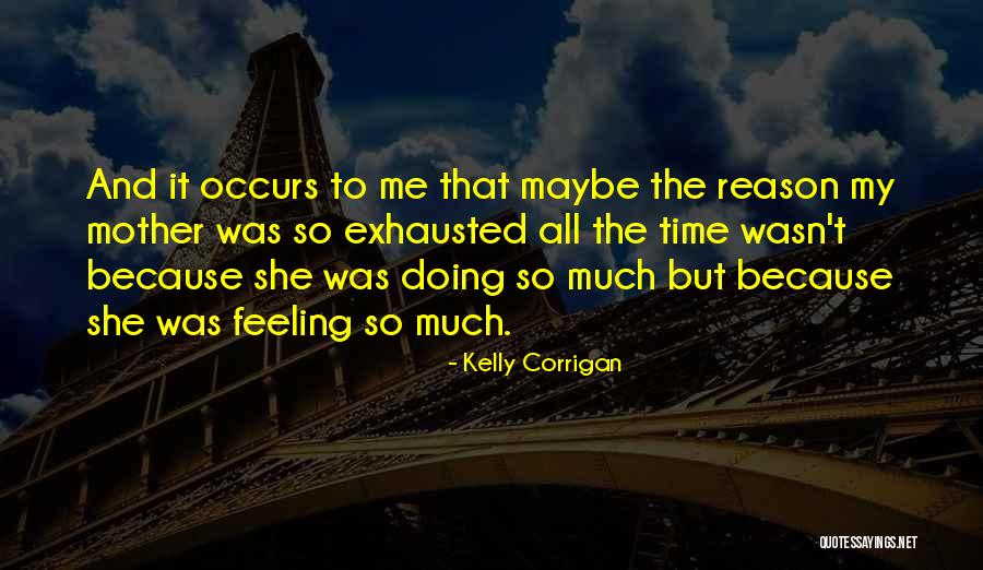 Malunggay Quotes By Kelly Corrigan Malunggay Quotes By Kelly Corrigan