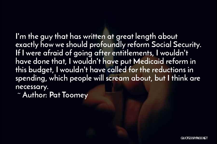 Malutas Quotes By Pat Toomey