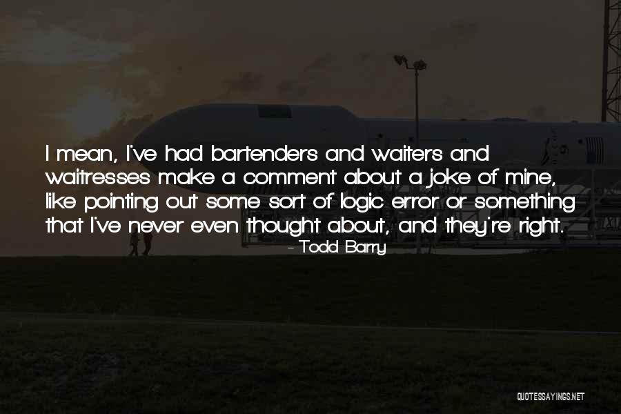 Malvados Oklahoma Quotes By Todd Barry Malvados Oklahoma Quotes By Todd Barry