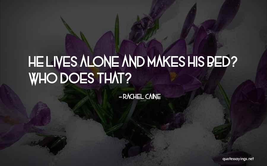 Malvar Batangas Quotes By Rachel Caine Malvar Batangas Quotes By Rachel Caine