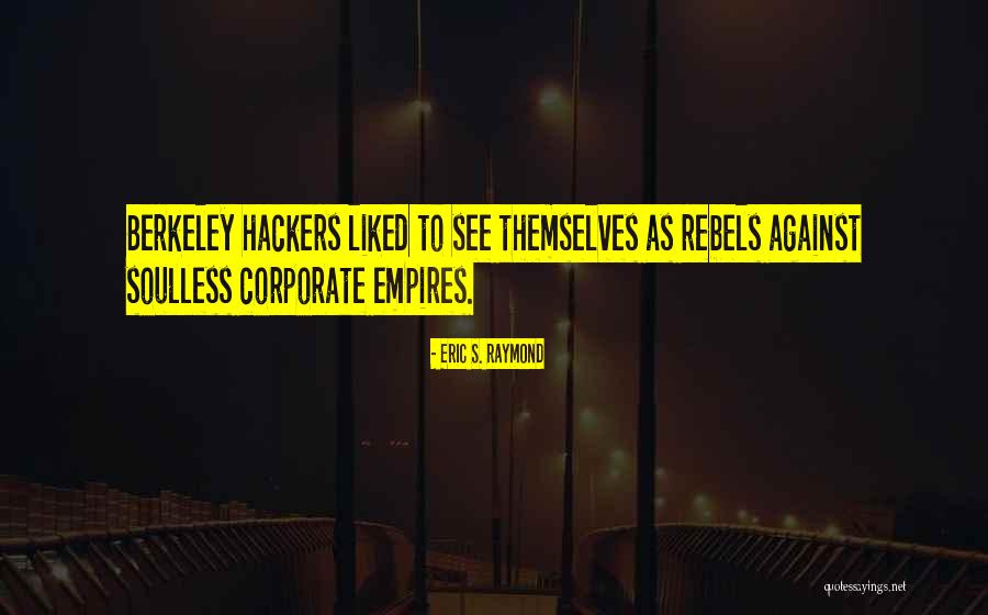Malvareezz Quotes By Eric S. Raymond Malvareezz Quotes By Eric S. Raymond