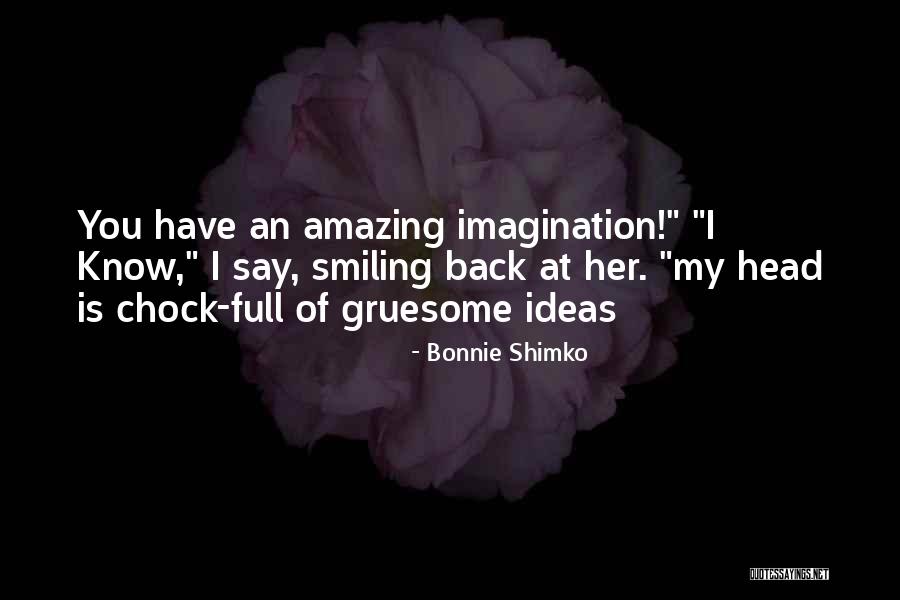 Malvasia Quotes By Bonnie Shimko Malvasia Quotes By Bonnie Shimko