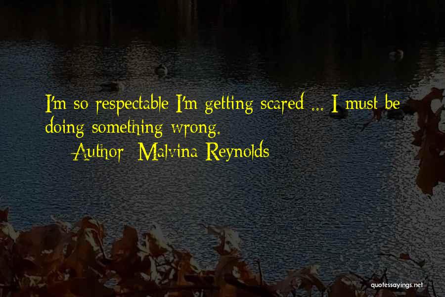 Malvina Reynolds Quotes 316649