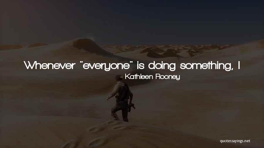 Malvinas Argentina Quotes By Kathleen Rooney Malvinas Argentina Quotes By Kathleen Rooney