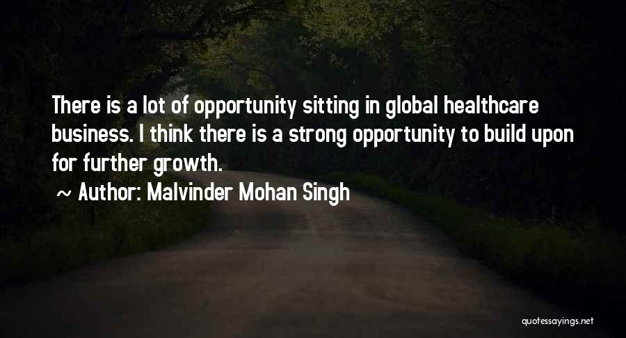 Malvinder Mohan Singh Quotes 1465113