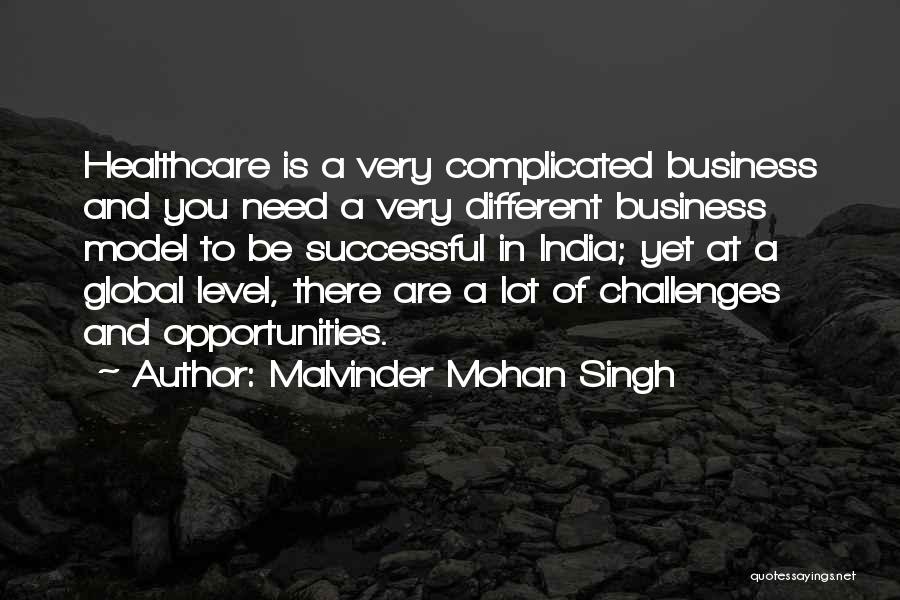 Malvinder Mohan Singh Quotes 359977