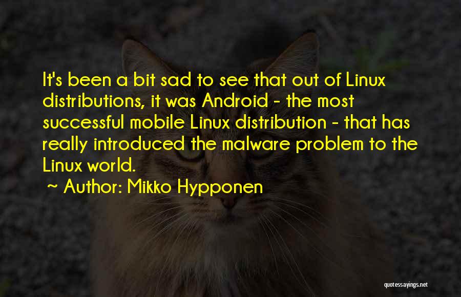 Malware Quotes By Mikko Hypponen