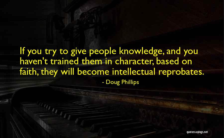 Malynne Quotes By Doug Phillips Malynne Quotes By Doug Phillips