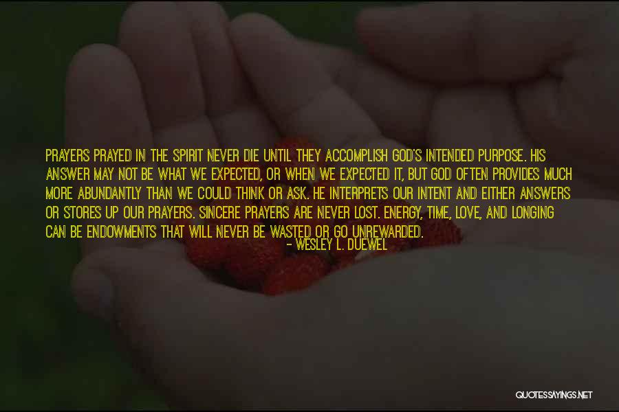 Malyssa Bellarosa Quotes By Wesley L. Duewel Malyssa Bellarosa Quotes By Wesley L. Duewel