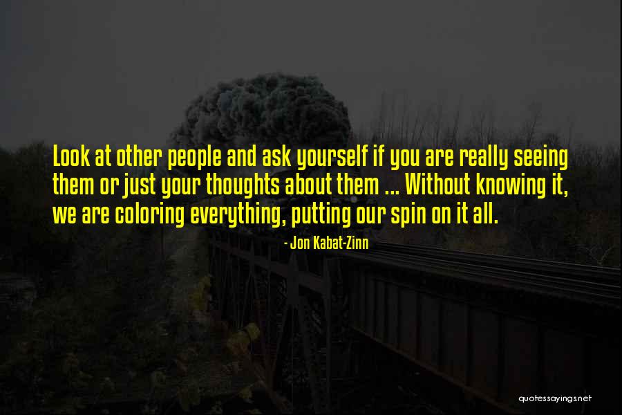 Malzemelerin Quotes By Jon Kabat-Zinn Malzemelerin Quotes By Jon Kabat-Zinn