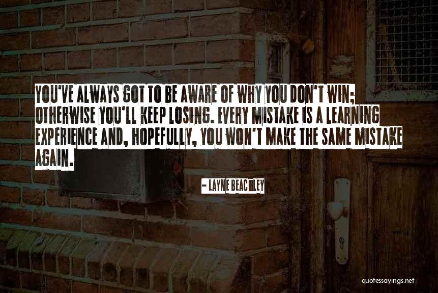 Malzemelerin Quotes By Layne Beachley Malzemelerin Quotes By Layne Beachley