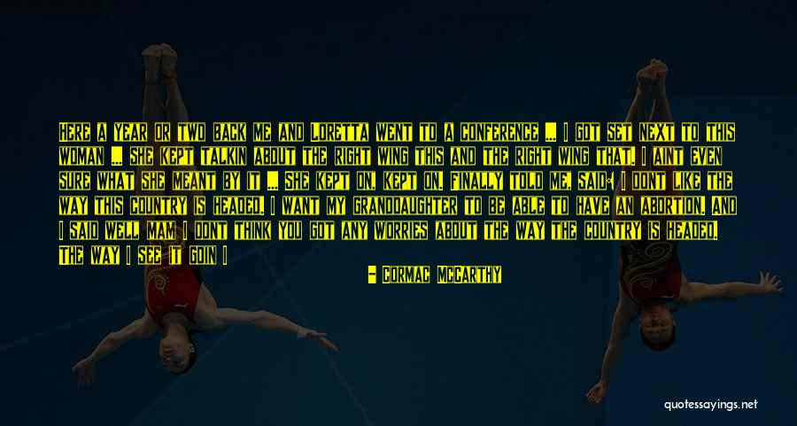 Mam Quotes By Cormac McCarthy Mam Quotes By Cormac McCarthy