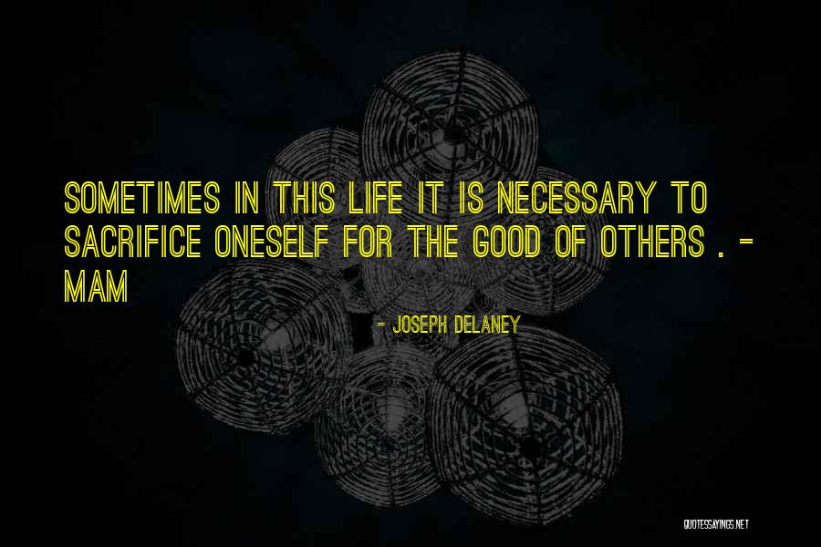 Mam Quotes By Joseph Delaney Mam Quotes By Joseph Delaney