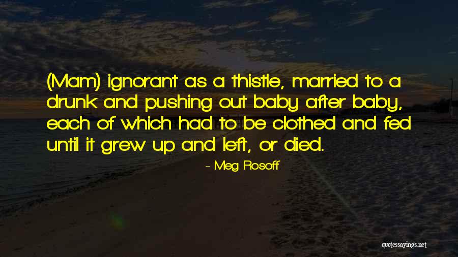 Mam Quotes By Meg Rosoff Mam Quotes By Meg Rosoff
