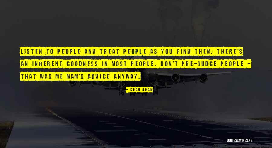 Mam Quotes By Sean Bean Mam Quotes By Sean Bean