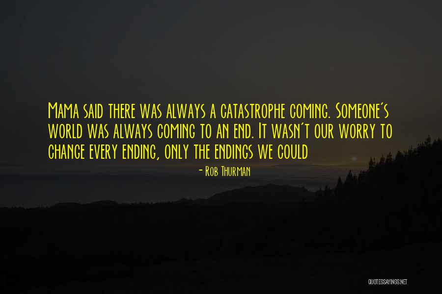 Mama Always Said Quotes By Rob Thurman Mama Always Said Quotes By Rob Thurman