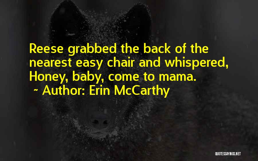 Mama And Baby Quotes By Erin McCarthy