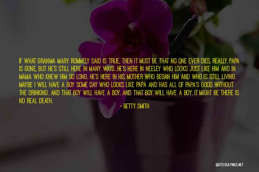 Mama Mary Quotes By Betty Smith