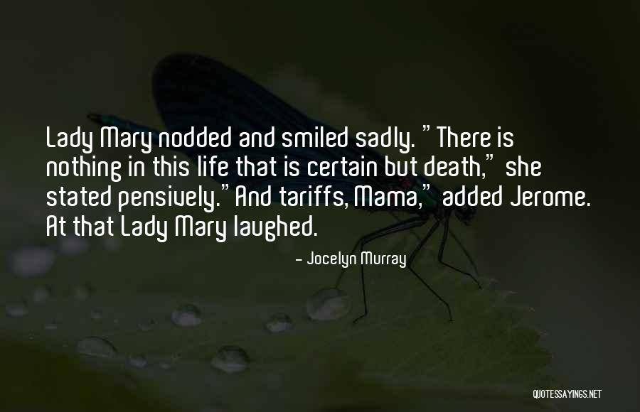 Mama Mary Quotes By Jocelyn Murray