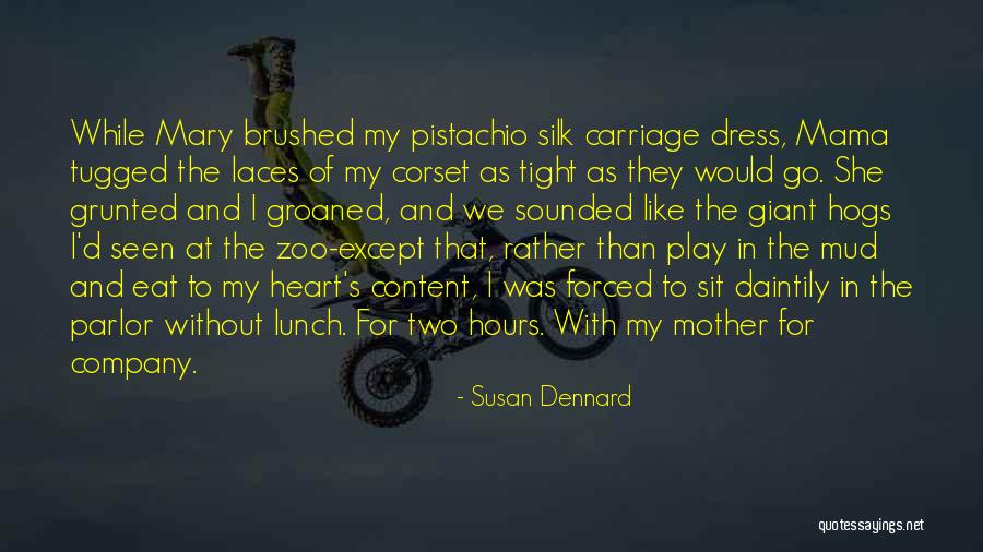 Mama Mary Quotes By Susan Dennard