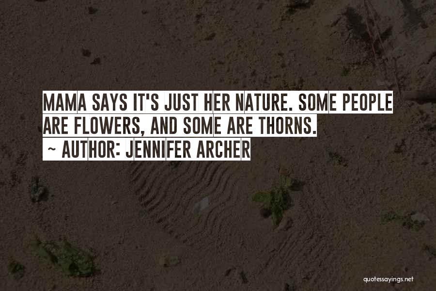 Mama Says Quotes By Jennifer Archer