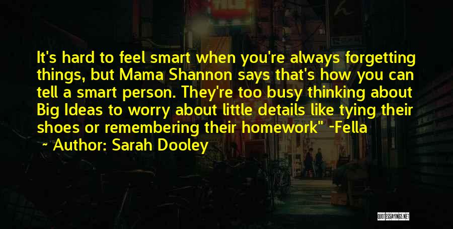 Mama Says Quotes By Sarah Dooley