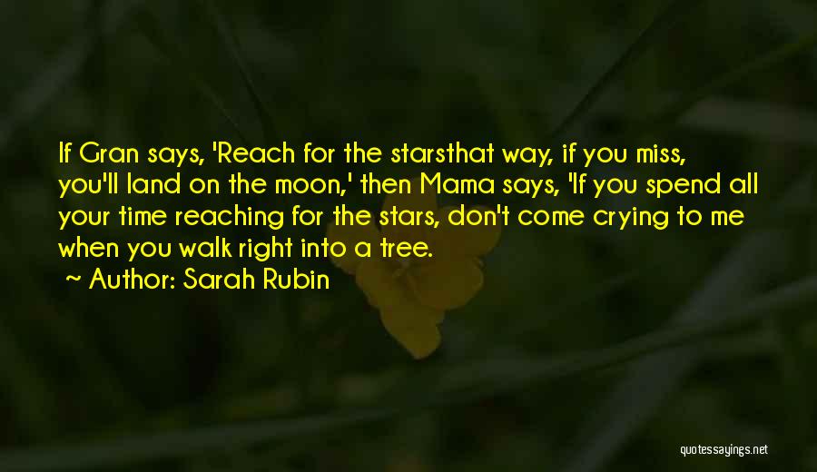 Mama Says Quotes By Sarah Rubin