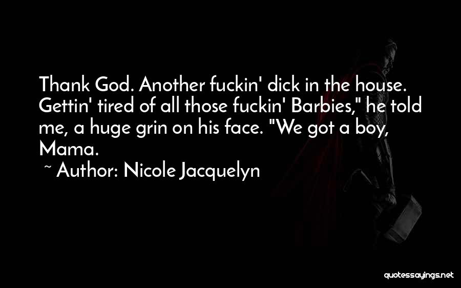 Mama Told Me Quotes By Nicole Jacquelyn