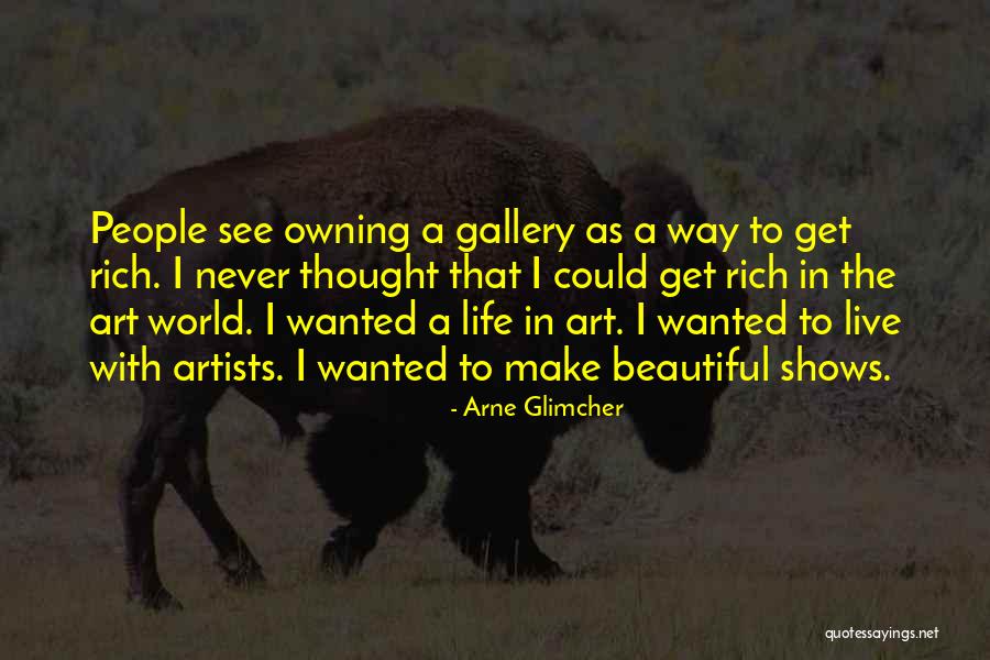 Mamadhia Quotes By Arne Glimcher Mamadhia Quotes By Arne Glimcher