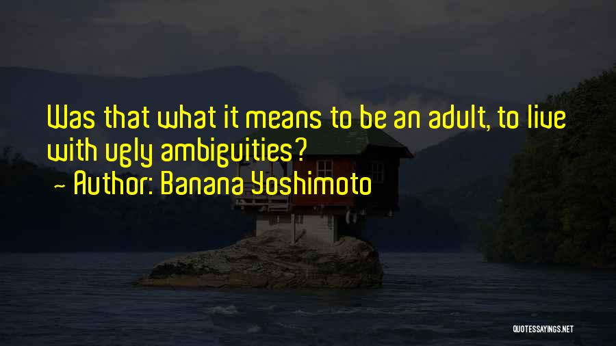 Mamadu Cande Quotes By Banana Yoshimoto