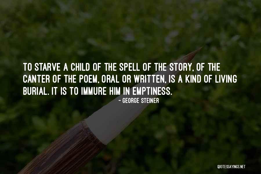 Mamako Chiyo Quotes By George Steiner Mamako Chiyo Quotes By George Steiner