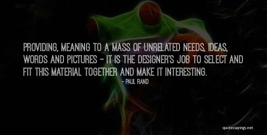 Mamako Pout Quotes By Paul Rand Mamako Pout Quotes By Paul Rand