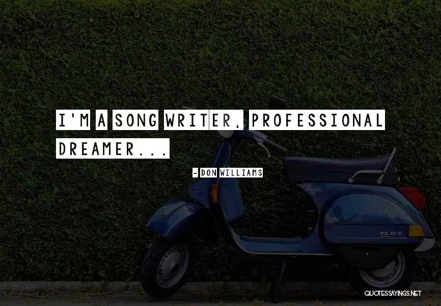Mamallacta Quotes By Don Williams Mamallacta Quotes By Don Williams