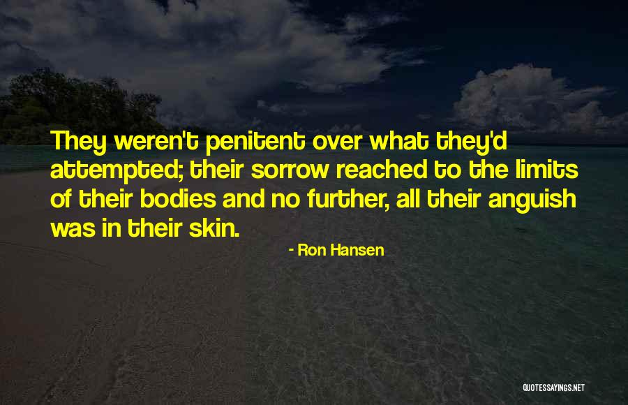 Mamamayang Nagtungo Quotes By Ron Hansen Mamamayang Nagtungo Quotes By Ron Hansen