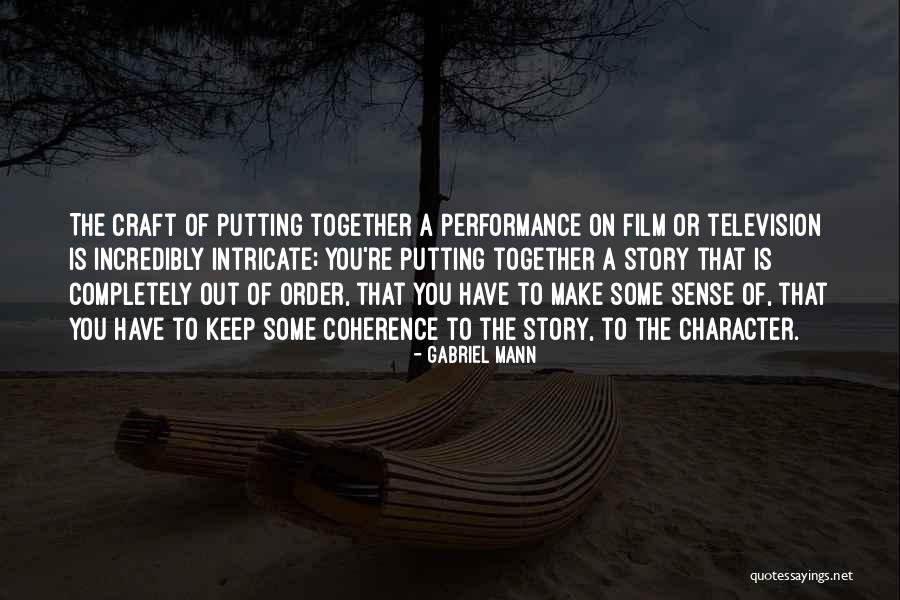 Mamann Properties Quotes By Gabriel Mann Mamann Properties Quotes By Gabriel Mann