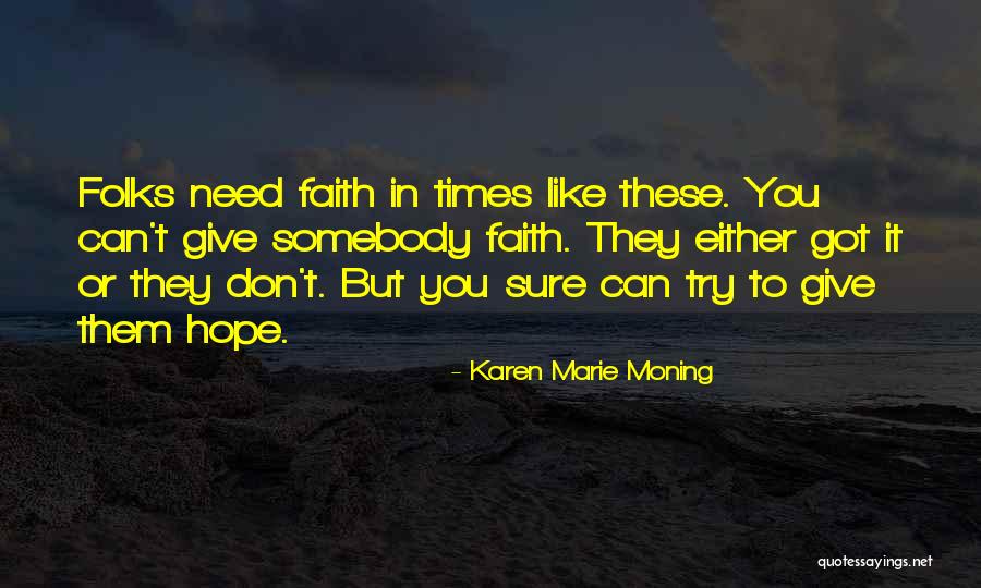 Mamanneleen Quotes By Karen Marie Moning Mamanneleen Quotes By Karen Marie Moning