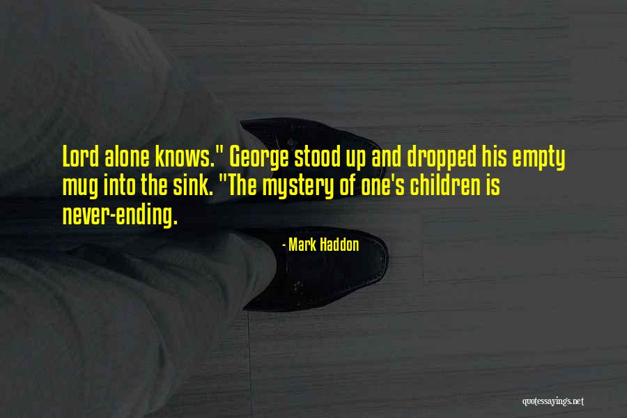 Mamarika Quotes By Mark Haddon Mamarika Quotes By Mark Haddon