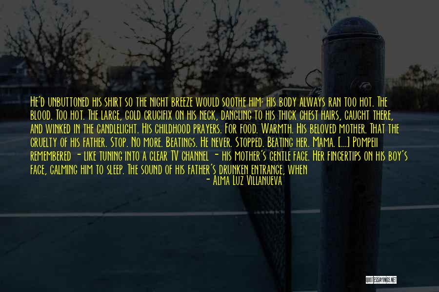 Mama's Boy Quotes By Alma Luz Villanueva Mama's Boy Quotes By Alma Luz Villanueva