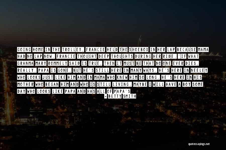 Mama's Boy Quotes By Betty Smith Mama's Boy Quotes By Betty Smith