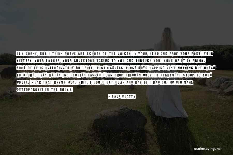 Mama's Boy Quotes By Paul Beatty Mama's Boy Quotes By Paul Beatty