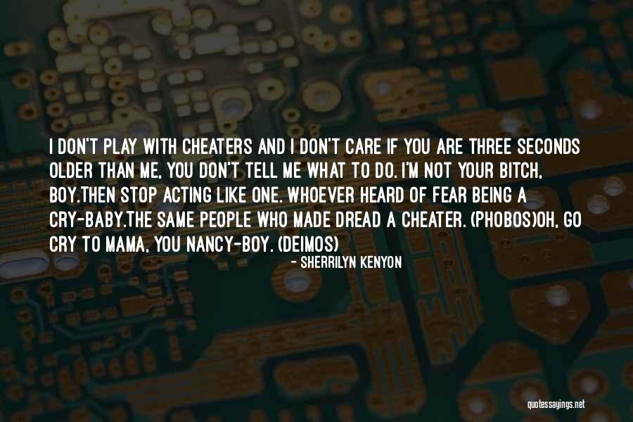 Mama's Boy Quotes By Sherrilyn Kenyon Mama's Boy Quotes By Sherrilyn Kenyon