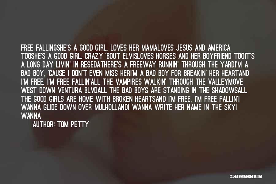 Mama's Boy Quotes By Tom Petty