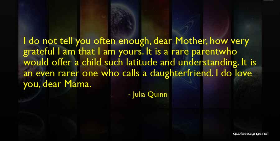 Mama's Love Quotes By Julia Quinn