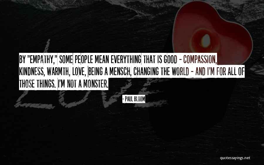 Mamatay Quotes By Paul Bloom