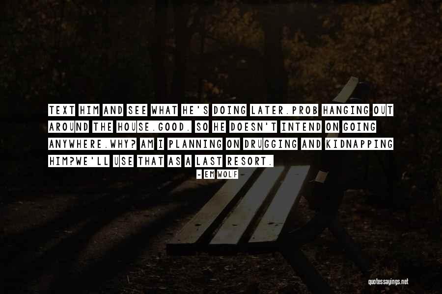 Mamatha Quotes By Em Wolf Mamatha Quotes By Em Wolf