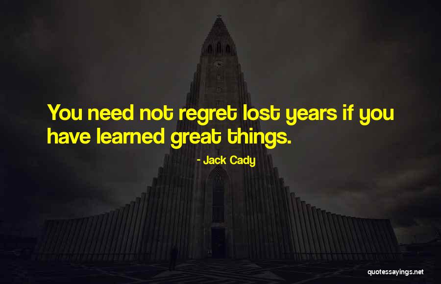 Mamba Day Quotes By Jack Cady Mamba Day Quotes By Jack Cady