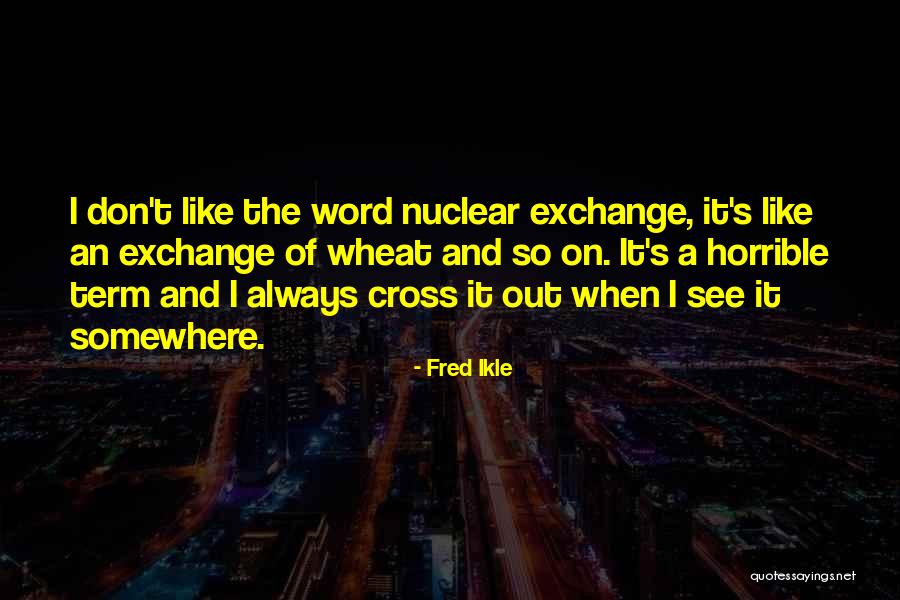 Mambonsai Quotes By Fred Ikle Mambonsai Quotes By Fred Ikle