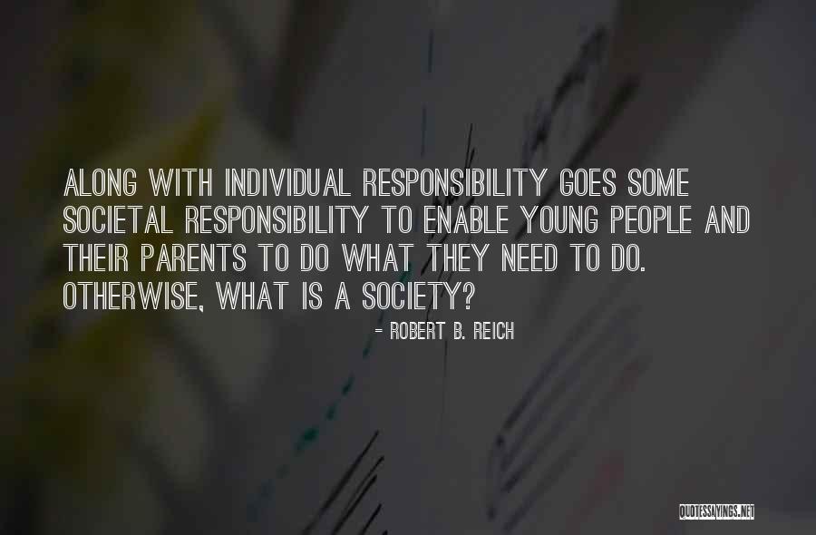 Mamean Quotes By Robert B. Reich Mamean Quotes By Robert B. Reich
